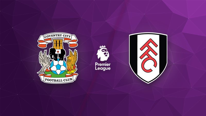 Coventry City vs. Fulham