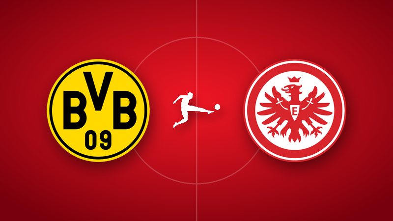 Borussia Dortmund vs. Eintracht Frankfurt