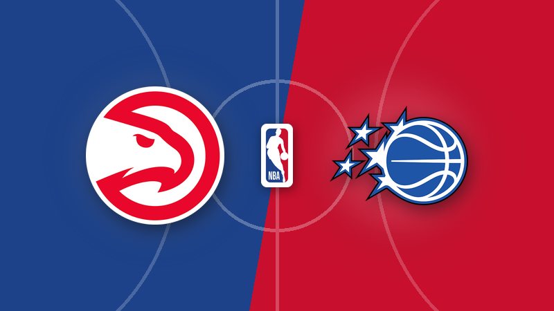 Atlanta Hawks vs. Orlando Magic