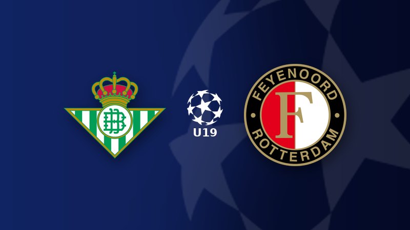 Real Betis U19 vs Feyenoord U19